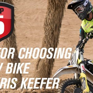 Top 5 Tips for Choosing a New Dirt Bike w/ Kris Keefer