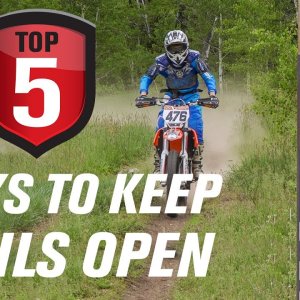Top 5 Ways To Keep Motorcycle/OHV Trails Open